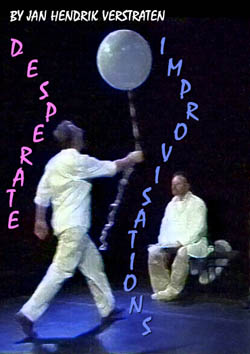 Desperate Improvisations